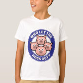 彼は豚を外に出した Tシャツ (正面)