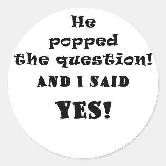 彼は質問に答えて私はイエスと言った ラウンドシール (正面)