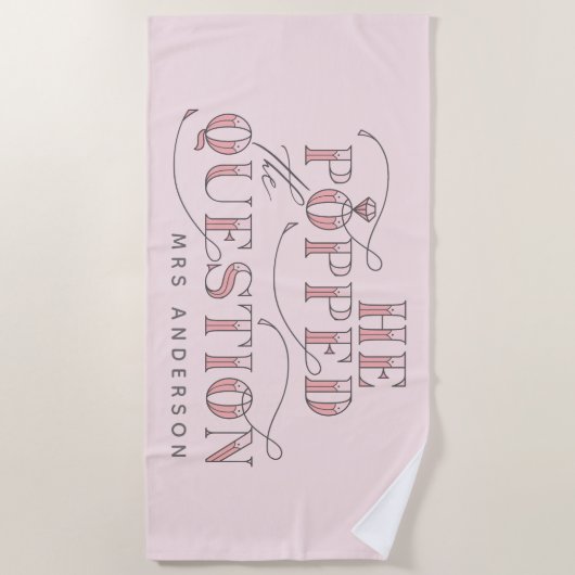 彼は質問婚約のビーチタオルをぽんと鳴らしました ビーチタオル (正面)