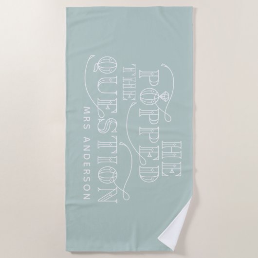 彼は質問婚約のビーチタオルをぽんと鳴らしました ビーチタオル (正面)