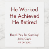 彼は退職のを達成退職したしたカスタム ワインラベル (シングルラベル)