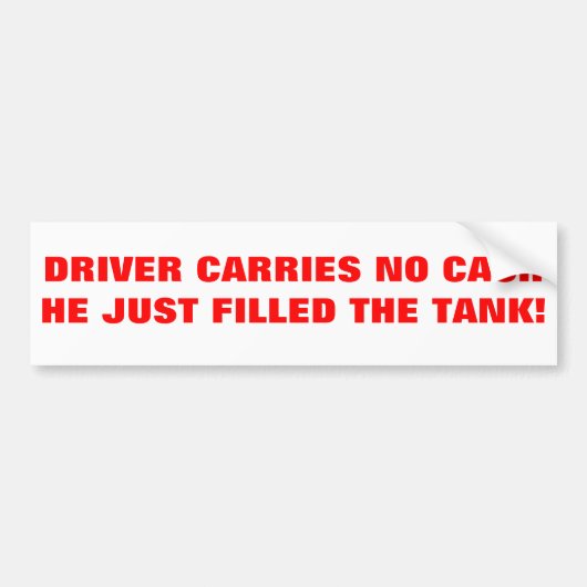 彼は運金もガスも無買い バンパーステッカー (正面)