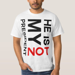 彼はAnti Trump私の大統領ではないです Tシャツ