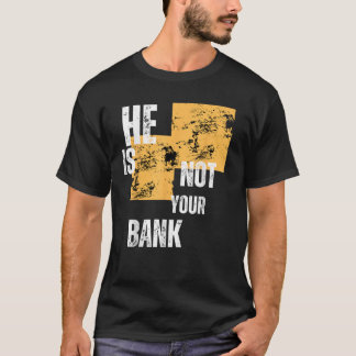 彼はTシャツのあなたの土産ではない Tシャツ