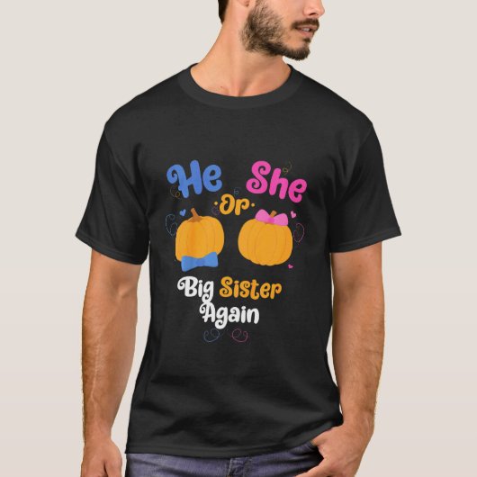 彼または彼女の姉が再びジェンダーの部分を明らかにする子供 Tシャツ (正面)