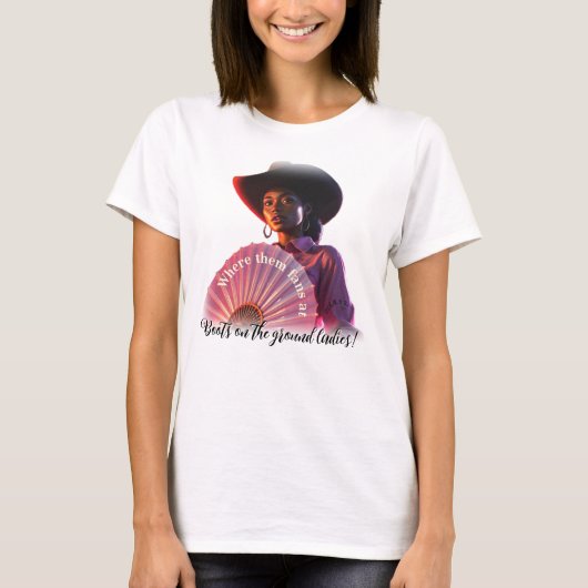 彼らがファンの場所 – ブーツでグランドレディース Tシャツ (正面)