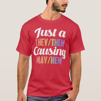 彼らがメイ・ヘムを引き起こすのは Tシャツ