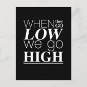 彼らが低くなると我々は高い引用文に行前向きくクール ポストカード (正面)