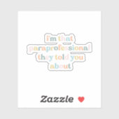 彼らが君に言ったあのプロの人間だ シール (シート)