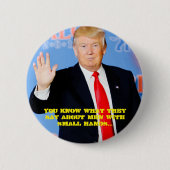 彼らが小さい手を搭載する人言うことを知っています 缶バッジ (正面)