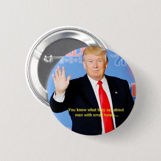 彼らが小さい手を搭載する人言うことを知っています 缶バッジ (正面&裏面)