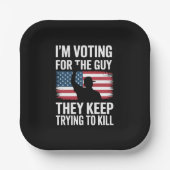 彼らが殺そうとしている保男に投票する ペーパープレート (正面)