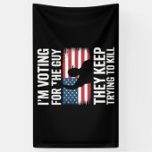 彼らが殺そうとしている保男に投票する 横断幕 (縦)