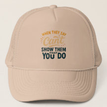 彼らが無理だと言うなら Hat