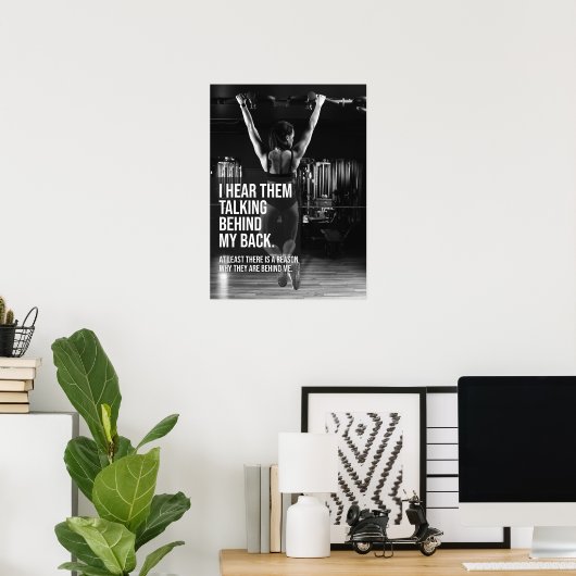 彼らが私の背中の後ろで話しているのを聞く – フィットネス ポスター (ホームオフィス)