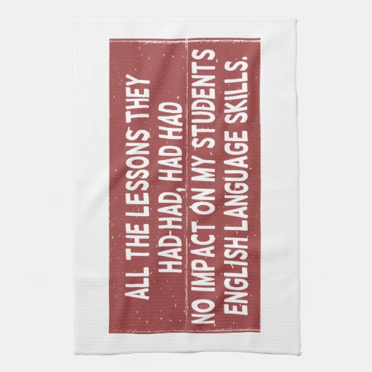 彼らが経験した全ての教訓は全く影響しなかった キッチンタオル (縦)