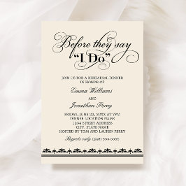 彼らが言う前に私は黒のリハーサルの夕食をする 招待状