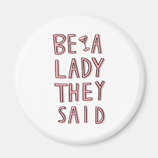 彼らが言った女性である マグネット (正面)