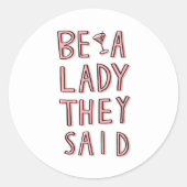 彼らが言った女性である ラウンドシール (正面)