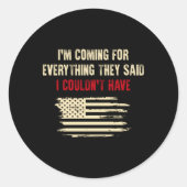 彼らが言っ来た事は全て私が賛成だ ラウンドシール (正面)