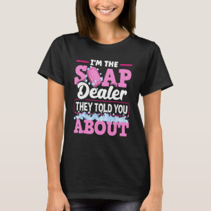 彼らが語った石鹸の製造Soapmaker Im Tシャツ