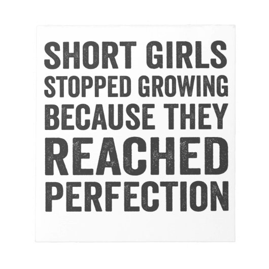 彼らが達しストップて成長する短い女の子 ノートパッド (正面)