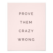 彼らが間違った引用文やる気を起こさせる赤面ピンク フォトプリント            (正面)