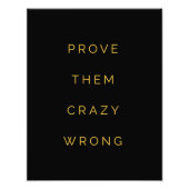 彼らが間違った感動的引用文ブラックイエローを証明 フォトプリント            (正面)