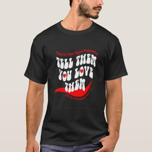 彼らに美的に愛していることを伝える Tシャツ (正面)