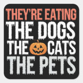 彼らの食べ犬たち猫たちペットのハロウィーン スクエアシール (正面)