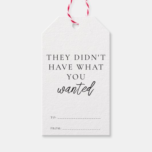 彼らはあなたがクリスマスに欲しいものを持っていおもしろいなかった ギフトタグ (正面)