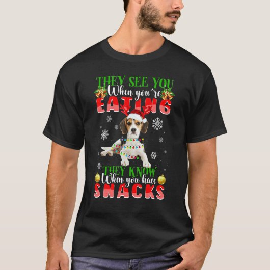 彼らはあなたがクリスマスのトナカイを食べるサンタのビーグルを見ている Tシャツ (正面)