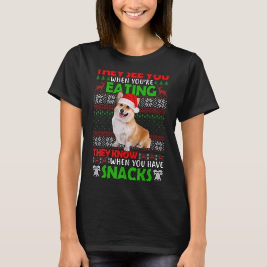 彼らはあなたはのウェルシュコーギーサン食べタにあなたを見る Tシャツ (正面)