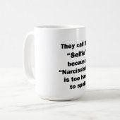 彼らはそれを自撮りと呼んでいる コーヒーマグカップ (正面左)