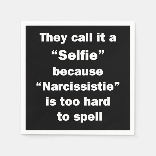 彼らはそれを自撮りと呼んでいる スタンダードカクテルナプキン (正面)