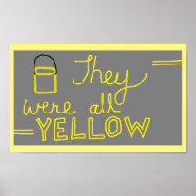 彼らはみな黄色いポスターだった