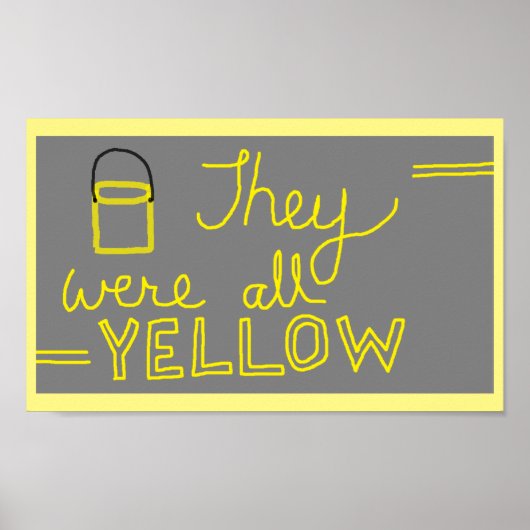 彼らはみな黄色いポスターだった ポスター (正面)