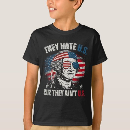 彼らはアメリカ合衆国アメリカ国旗ではない私たちカズを憎む4 Tシャツ (正面)