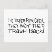 彼らはゴミを返して欲しいと呼ばれるトレーラー公園 ポストカード (正面)