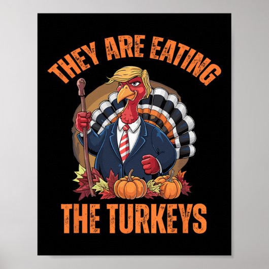 彼らはトルコ食べのトランプの感謝祭おもしろいである ポスター (正面)