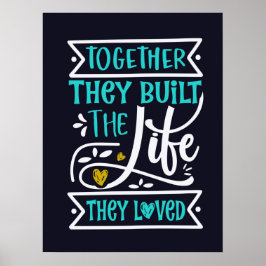 彼らは一緒に愛する生活を築いた ポスター