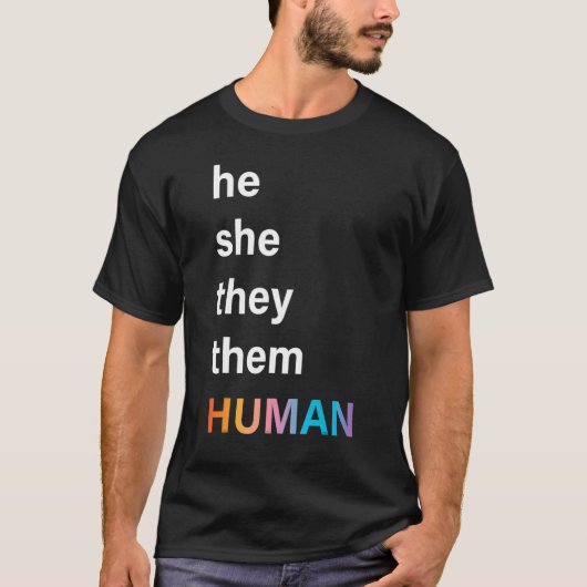 彼らは人間のLgbtqプライド Tシャツ (正面)