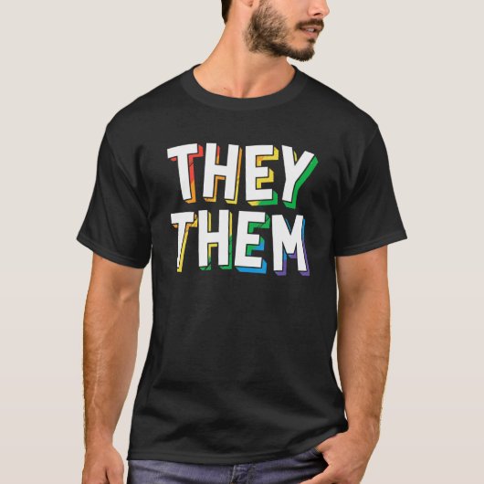 彼らは代名詞LGBTプライド認識度行進 Tシャツ (正面)