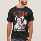 彼らは卵を隠した彼らの体皮肉なeas tシャツ (正面)