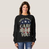 彼らは君の政気に治の選挙区について知らない スウェットシャツ (正面フル)