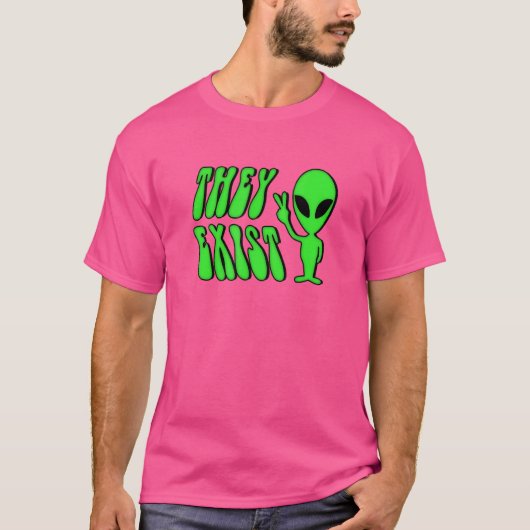 彼らは存在するグリーンエイリアン Tシャツ (正面)