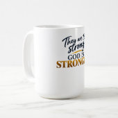 彼らは強すぎる、神はさらに強大 コーヒーマグカップ (正面左)