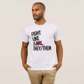 彼らは彼らのように戦う Tシャツ (正面フル)