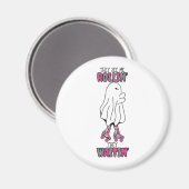 彼らは彼らのピンクのレトロな幽霊を待っている私をロールイン見る マグネット (正面/裏面)