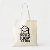 彼らは彼らの財産を持っている私の服を見実在る トートバッグ (正面)